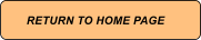 RETURN TO HOME PAGE